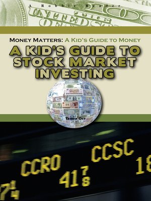 cover image of A Kid's Guide to Stock Market Investing
